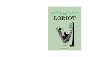 Zurück zur Natur mit Loriot di Loriot edito da Diogenes Verlag AG