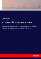 A Letter to the West Country Farmers, di Anonymous edito da hansebooks