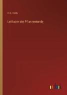 Leitfaden der Pflanzenkunde di H. G. Holle edito da Outlook Verlag