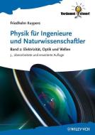Physik für Ingenieure und Naturwissenschaftler 2 di Friedhelm Kuypers edito da Wiley VCH Verlag GmbH