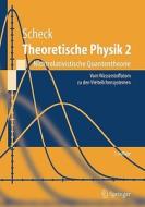 Nichtrelativistische Quantentheorie Vom Wasserstoffatom Zu Den Vielteilchensystemen di Florian Scheck edito da Springer-verlag Berlin And Heidelberg Gmbh & Co. Kg