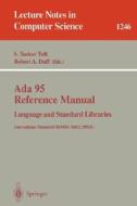 Ada 95 Reference Manual: Language and Standard Libraries di Tucker Taft, Taft edito da Springer Berlin Heidelberg
