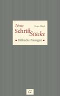 Neue Schrift-Stücke di Jürgen Ebach edito da Guetersloher Verlagshaus