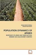 POPULATION DYNAMICS OF APHIDS di Saleha Shahid Siddiqui, Muhammad Naeem edito da VDM Verlag