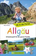 Ab in die Ferien - Allgäu di Nina Hölmer edito da Bruckmann Verlag GmbH