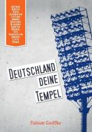 Deutschland Deine Tempel di Fabian Gniffke edito da Books on Demand