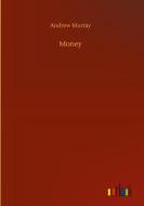 Money di Andrew Murray edito da Outlook Verlag