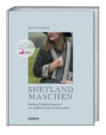 Shetland-Maschen di Susan Crawford edito da Stiebner Verlag GmbH