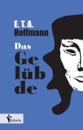 Das Gelübde di E. T. A. Hoffmann edito da fabula Verlag Hamburg