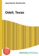 Odell, Texas edito da Book On Demand Ltd.