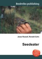 Seedeater edito da Book On Demand Ltd.