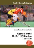 Games Of The 2010-11 Elitserien Season edito da Book On Demand Ltd.