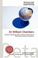 Sir William Chambers edito da Betascript Publishing