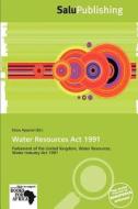 Water Resources ACT 1991 edito da Salupress