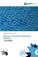 Navan Junction Railway Station edito da Spellpress