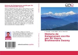 Historia de Kalagnanam escrita por Sri Veera Brahmendra Swamy di P. Thirupalu, A. Padmalatha, Morusu Sivasankar edito da EAE