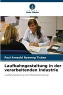 Laufbahngestaltung in der verarbeitenden Industrie di Paul Arnauld Nyemeg Tisban edito da Verlag Unser Wissen