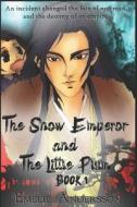 The Snow Emperor And The Little Plum di Andersson Emelie Andersson edito da Independently Published