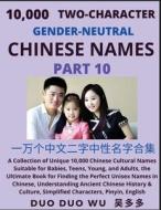 Learn Mandarin Chinese with Two-Character Gender-neutral Chinese Names (Part 10) di Duo Duo Wu edito da FindChineseNames.com