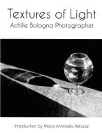 TEXTURES OF LIGHT edito da New Academia Publishing