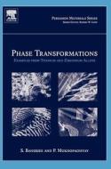 Phase Transformations: Examples from Titanium and Zirconium Alloys di Srikumar Banerjee, Pradip Mukhopadhyay edito da ELSEVIER SCIENCE & TECHNOLOGY