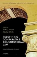 Redefining Comparative Constitutional Law di Madhav Khosla, Vicki C Jackson edito da Oxford University Press