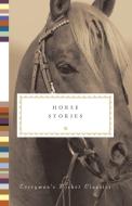 Horse Stories edito da EVERYMANS LIB