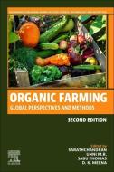 Organic Farming: Global Perspectives and Methods edito da WOODHEAD PUB