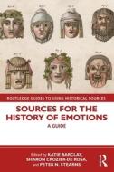Sources For The History Of Emotions di Katie Barclay edito da Taylor & Francis Ltd