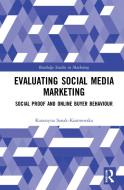 Evaluating Social Media Marketing di Katarzyna Sanak-Kosmowska edito da Taylor & Francis Ltd