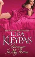 Stranger in My Arms di Lisa Kleypas edito da HarperCollins Publishers Inc