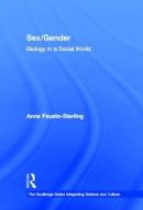 Sex/Gender di Anne Fausto-Sterling edito da Taylor & Francis Ltd