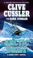 Arctic Drift di Clive Cussler, Dirk Cussler edito da BERKLEY BOOKS