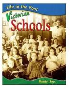 Victorian Schools di Mandy Ross edito da Capstone Global Library Ltd