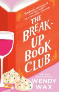 The Break-Up Book Club di Wendy Wax edito da BERKLEY BOOKS