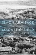 Magnetic Field di Simon Armitage edito da Faber & Faber