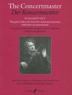 The Concertmaster di Peter Ilich Tchaikovsky edito da Faber Music Ltd