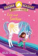 Unicorn Academy Treasure Hunt #2: Evie and Sunshine di Julie Sykes edito da RANDOM HOUSE