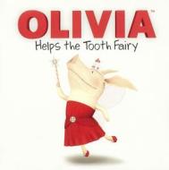 Olivia Helps the Tooth Fairy di Cordelia Evans edito da TURTLEBACK BOOKS