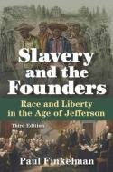 Slavery and the Founders di Paul Finkelman edito da Taylor & Francis Ltd