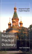 Bulgarian-English, English-Bulgarian Dictionary di Ivan Tchomakov edito da HIPPOCRENE BOOKS
