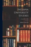 Indiana University Studies; v.3: nos.28-33 (1916) edito da LIGHTNING SOURCE INC