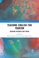 Teaching English For Tourism edito da Taylor & Francis Ltd