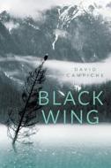 Black Wing di David Campiche edito da FRIESENPR