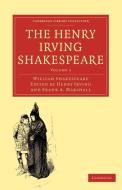 The Henry Irving Shakespeare di William Shakespeare edito da Cambridge University Press