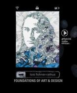 Fichner-Rathus, L:  Foundations of Art and Design di Lois Fichner-Rathus edito da Cengage Learning, Inc