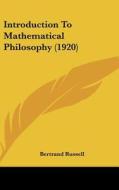 Introduction to Mathematical Philosophy (1920) di Bertrand Russell edito da Kessinger Publishing