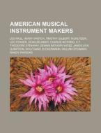 American Musical Instrument Makers: Les di Books Llc edito da Books LLC, Wiki Series