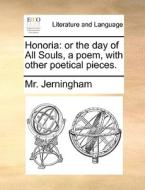 Honoria di MR Jerningham edito da Gale Ecco, Print Editions