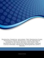 Prudential Financial, Including: Two Pru di Hephaestus Books edito da Hephaestus Books